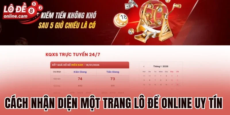 Cách nhận diện một trang lô đề online uy tín nhất