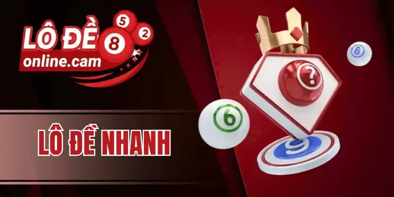 Cách tham gia lô đề nhanh