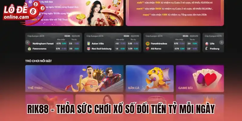 Rik88 - Thỏa sức chơi xổ số đổi tiền tỷ mỗi ngày