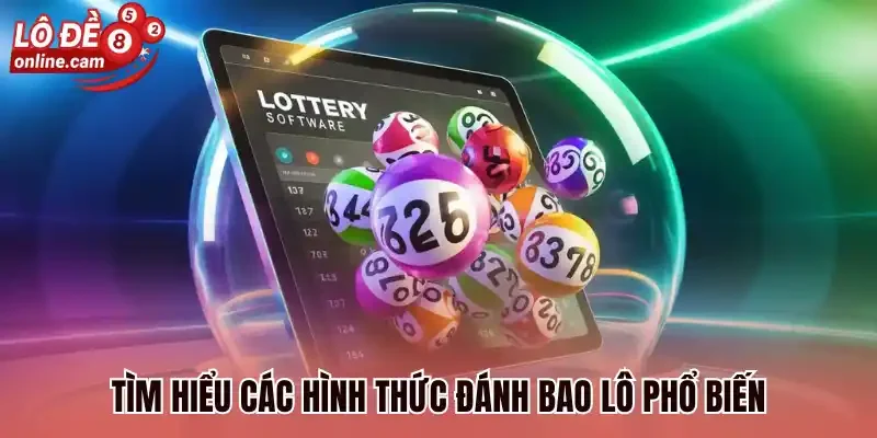Bao Lô 2 Đài/3 Đài - Đặt Cược Tăng Cơ Hội Trúng Lớn Mỗi Ngày 2 Tìm hiểu các hình thức đánh bao lô phổ biến